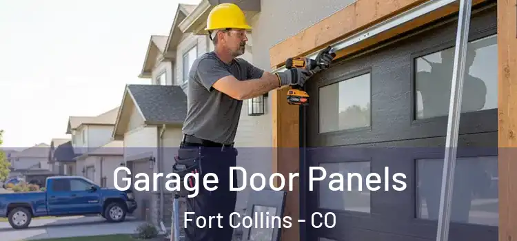  Garage Door Panels Fort Collins - CO