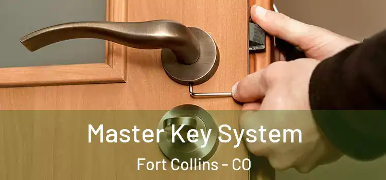 Master Key System Fort Collins - CO